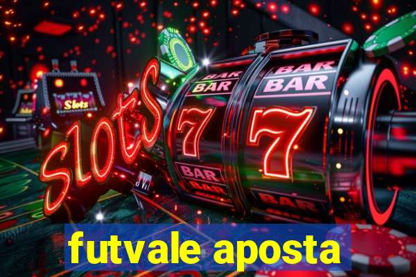 futvale aposta
